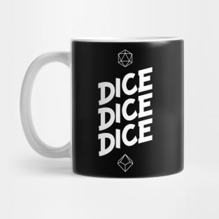 Dice Dice Dice Mug